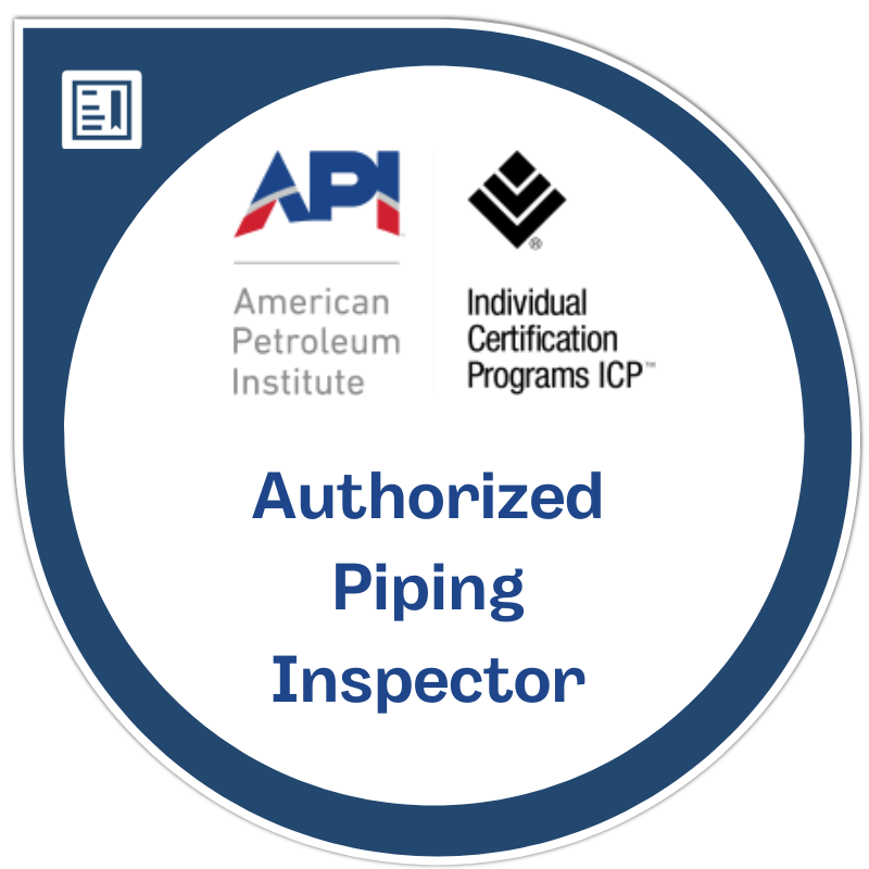 API 570 – Piping Inspector Certification